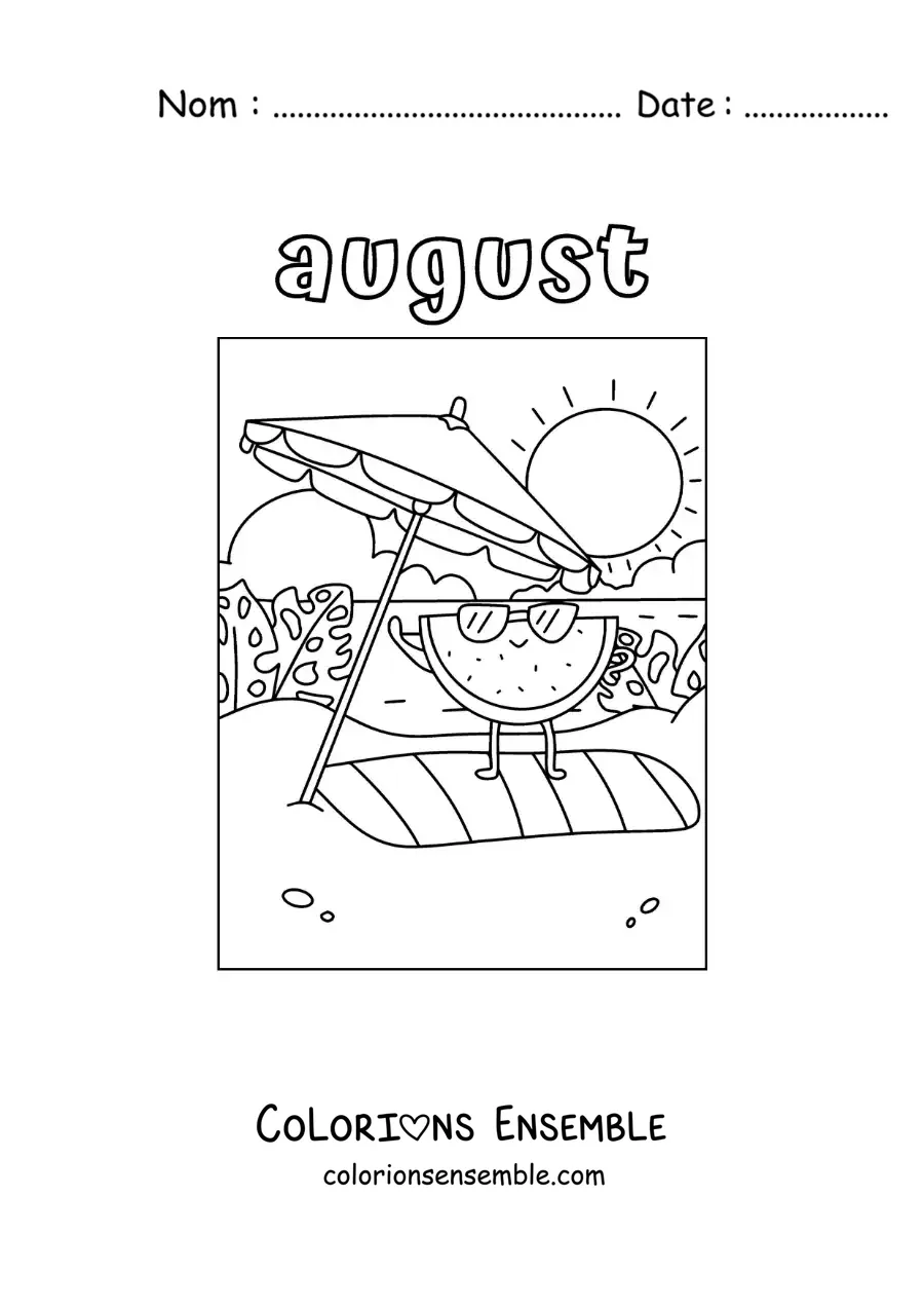 Image à colorier de « August » avec une pastèque animée en vacances