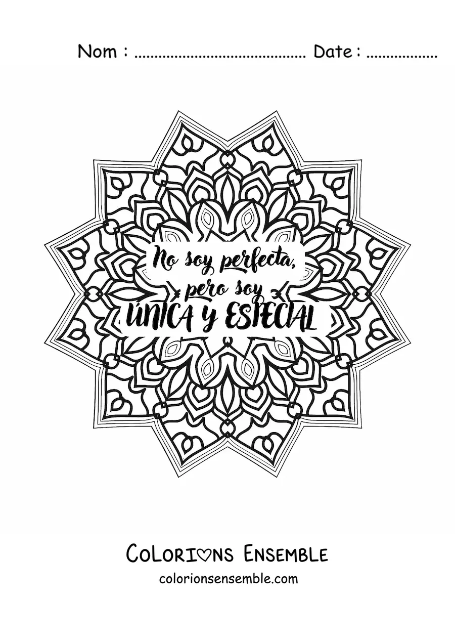 Mandala à colorier avec la phrase « Je ne suis pas parfaite, mais je suis unique et spéciale »