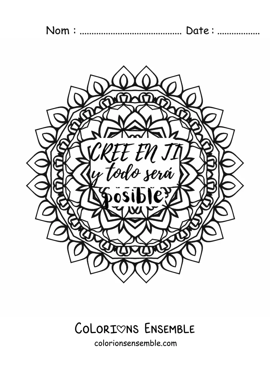 Mandala à colorier avec la phrase « Crois en toi et tout sera possible »