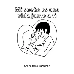 Dessin à colorier d’un couple amoureux avec la phrase « Mon rêve est une vie à tes côtés »
