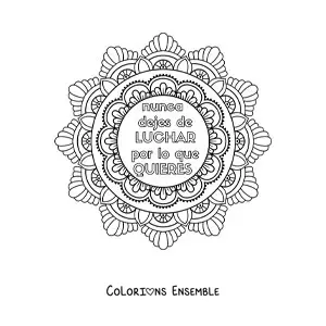 Mandala à colorier avec la phrase « N’arrête jamais de te battre pour ce que tu veux »