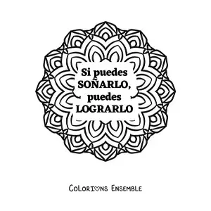 Mandala à colorier avec la phrase « Si tu peux le rêver, tu peux le réaliser »