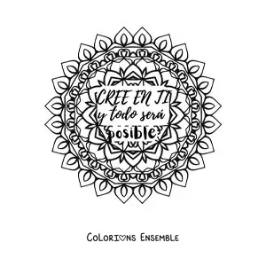 Mandala à colorier avec la phrase « Crois en toi et tout sera possible »
